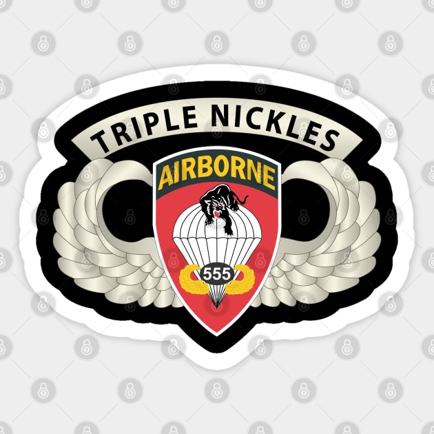 Airborne Badge - 555th Parachute Infantry Bn - SSI w  Triple NIckles Tab X 300 Sticker by twix123844